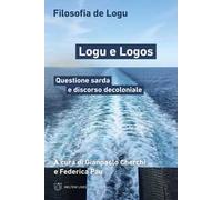 Logu e Logos. Questione sarda e discorso decoloniale