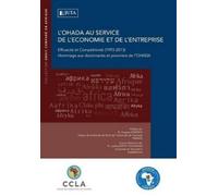 L'Ohada Au Service de l'Economie Et de l'Entreprise (Tascabile)