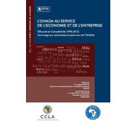 L'Ohada Au Service de l'Economie Et de l'Entreprise (Tascabile)