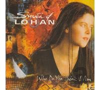 LOHAN, SINEAD - WHO DO YOU THINK I AM