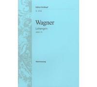 Lohengrin WWV 75 - Romantische Oper in 3 Aufzügen - Klavierauszug (EB 4504)