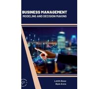 Lohith Bawa Bip Business Management Modeling and Decision Mak (Copertina rigida)