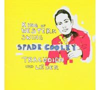 Lohmeyer,Peter - King of Western Swing Spade Cooley-Tragödien&Liede