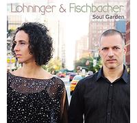 Lohninger & Fischbacher - Soul Garden