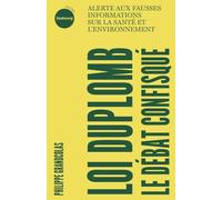 Loi Duplomb, le débat confisqué: Alerte aux fausses informations sur la santé et l'environnement