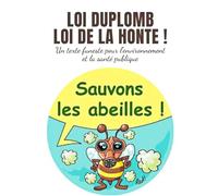 LOI DUPLOMB: Un texte funeste pour l’environnement et la santé publique