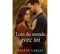 Loin du monde,avec toi
