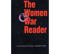 Lois Ann Lorentzen The Women and War Reader (Copertina rigida)