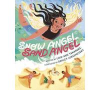 Lois-Ann Yamanaka Ashley Lukashevsky Snow Angel, Sand Angel (Copertina rigida)