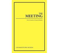 Lois Barleycorn Dickens The Meeting (Tascabile)