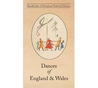 Lois Blake Maud Karpeles Dances of England & Wales (Copertina rigida)