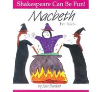 Lois Burdett Macbeth for Kids (Tascabile) Shakespeare Can Be Fun