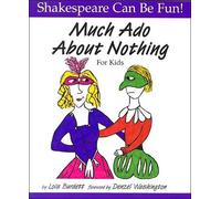 Lois Burdett Much Ado About Nothing for Kids (Tascabile) Shakespeare Can Be Fun