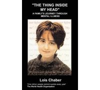 Lois Chaber The Thing Inside My Head (Tascabile)