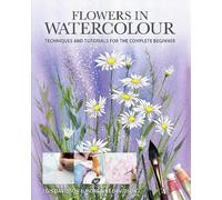 Lois Davidson Morgaine Davidson Flowers in Watercolour (Tascabile)