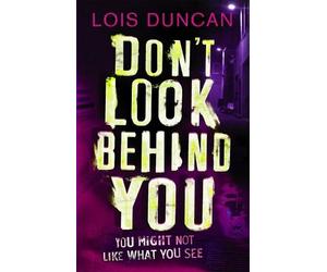Lois Duncan Don't Look Behind You (Tascabile)