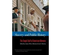 Lois E. Horton Slavery and Public History (Tascabile)