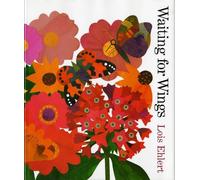Lois Ehlert Waiting for Wings (Copertina rigida)