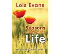 Lois Evans Dr. Tony Evans Seasons of a Woman's Life (Tascabile)