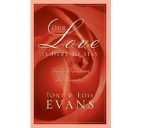 Lois Evans Tony Evans Our Love Is Here to Stay (Tascabile)