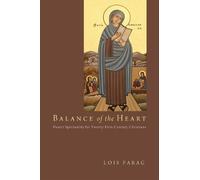 Lois Farag Balance of the Heart (Tascabile)