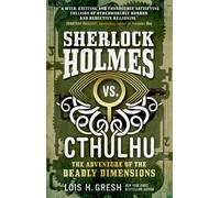 Lois H. Gresh Sherlock Holmes vs. Cthulhu: The Adventure of the Dead (Tascabile)