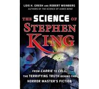 Lois H Gresh The Science of Stephen King (Copertina rigida)