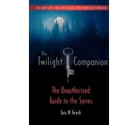 Lois H Gresh The Twilight Companion: Completely Updated (Tascabile)