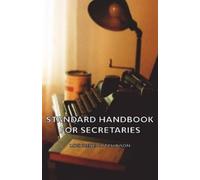 Lois Irene Hutchinson Standard Handbook For Secretaries (Tascabile)