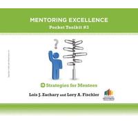 Lois J. Zachary Lory A. Fischler Strategies for Mentees (Tascabile)