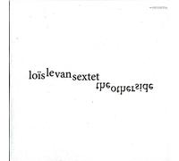 Loïs LE VAN SEXTET - The Other Side