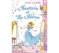 Lois Lowry Anastasia at This Address: Bk 8 (Tascabile)
