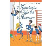 Lois Lowry Anastasia Has the Answers (Tascabile) Anastasia Krupnik story