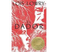 Lois Lowry El Dador (Tascabile) Giver Quartet