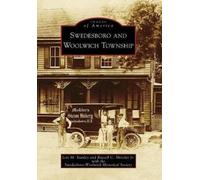 Lois M. Stanley Russell C., Jr. Shive Swedesboro and Woolwich Towns (Tascabile)