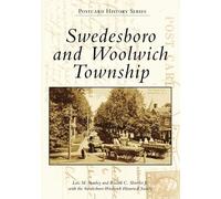 Lois M. Stanley Russell C., Jr. Shive Swedesboro and Woolwich Towns (Tascabile)