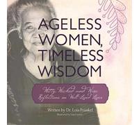 Lois P. Frankel Ageless Women, Timeless Wisdom (Tascabile)