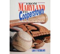 Lois P. Nicholson From Maryland to Cooperstown (Copertina rigida)