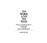 Lois Scharf To Work and To Wed (Tascabile)