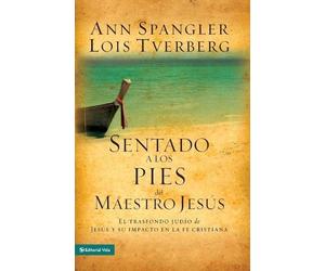 Lois Tverberg Ann Spangler Los Sentado a Los Pies del Maestro Jess (Tascabile)