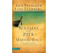 Lois Tverberg Ann Spangler Sentado a Los Pies del Maestro Jess (Tascabile)