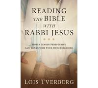 Lois Tverberg Reading the Bible with Rabbi Jesus (Tascabile)