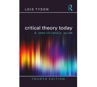 Lois Tyson Critical Theory Today (Tascabile)