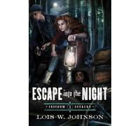 Lois Walfrid Johnson Escape Into The Night (Tascabile)