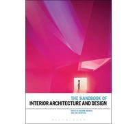 Lois Weinthal The Handbook of Interior Architecture and Design (Tascabile)