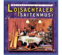 Loisachtaler Saitenmusi - Weihnachten mit der Loisachtaler Saitenmusi