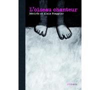 L'oiseau chanteur: Ou l'apprentissage de la soumission
