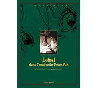 Loisel dans l'ombre de Peter Pan