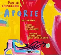Loiseleur, Patrick : Aporie