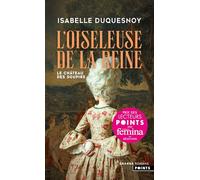 L'Oiseleuse de la Reine